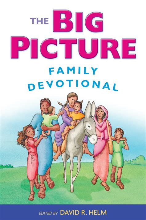 Read Online The Big Picture Family Devotional 