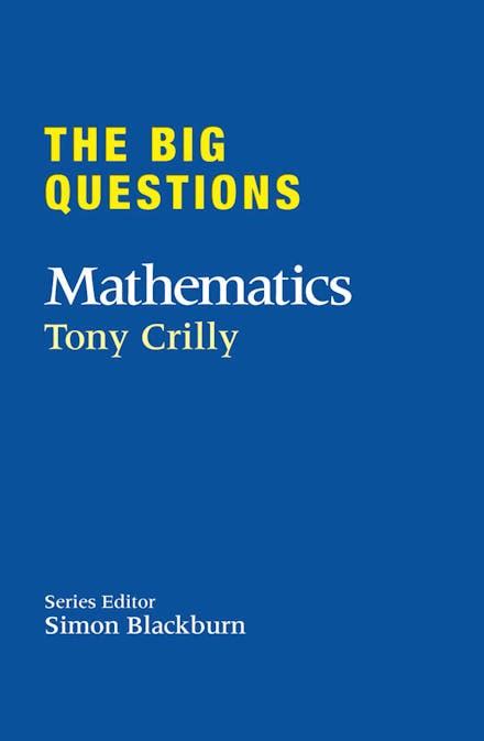 Read Online The Big Questions Mathematics 