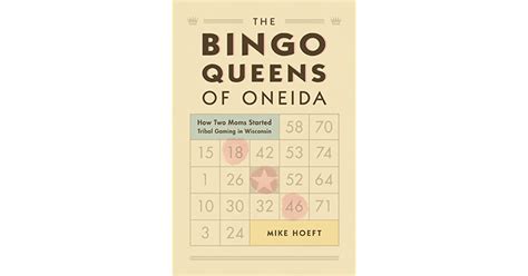 Read Online The Bingo Queens Of Oneida How Two Moms Started 