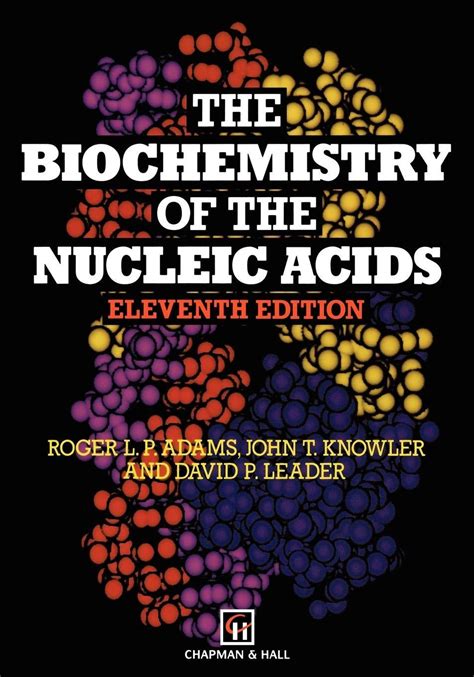Download The Biochemistry Of The Nucleic Acids 11Th Edition 