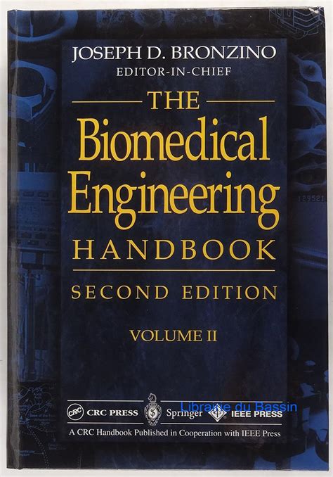 Read The Biomedical Engineering Handbook By Joseph D Bronzino 