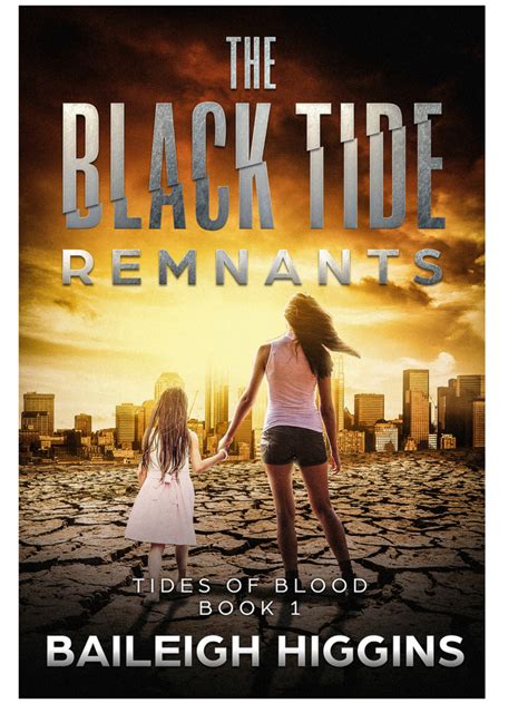 Read The Black Tide Remnants Tides Of Blood Dystopian Thriller Book 1 