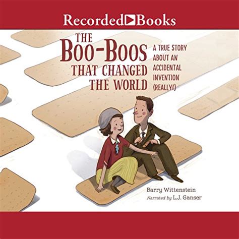 Full Download The Boo Boos That Changed The World A True Story About An Accidental Invention Really 
