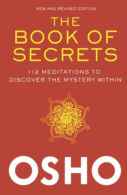 Read Online The Book Of Secrets 112 Meditations To Discover The Mystery Within 