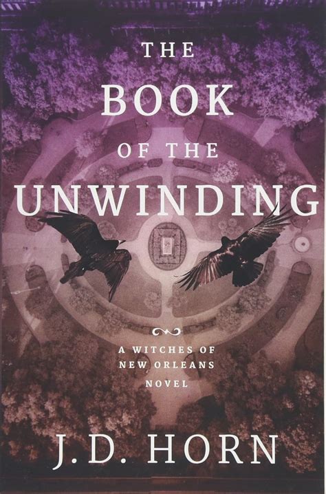 Read Online The Book Of The Unwinding Witches Of New Orleans 2 