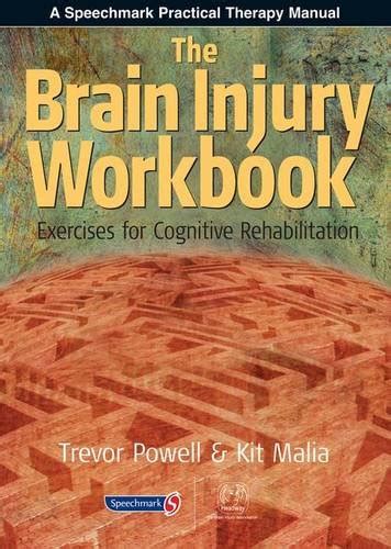 Download The Brain Injury Workbook Exercises For Cognitive Rehabilitation Speechmark Practical Therapy Manual 