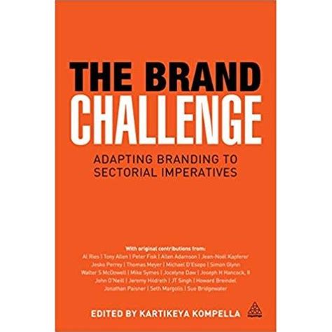 Read The Brand Challenge Adapting Branding To Sectorial Imperatives 