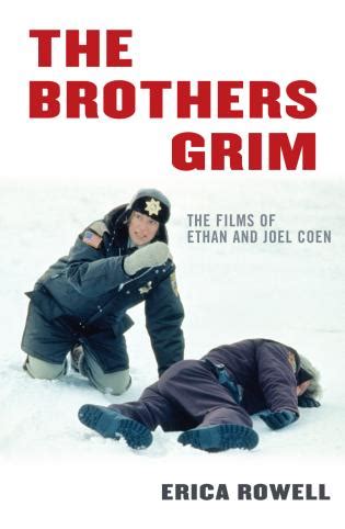 Read Online The Brothers Grim The Films Of Ethan And Joel Coen 