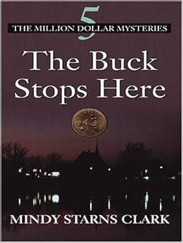 Read Online The Buck Stops Here The Million Dollar Mysteries 