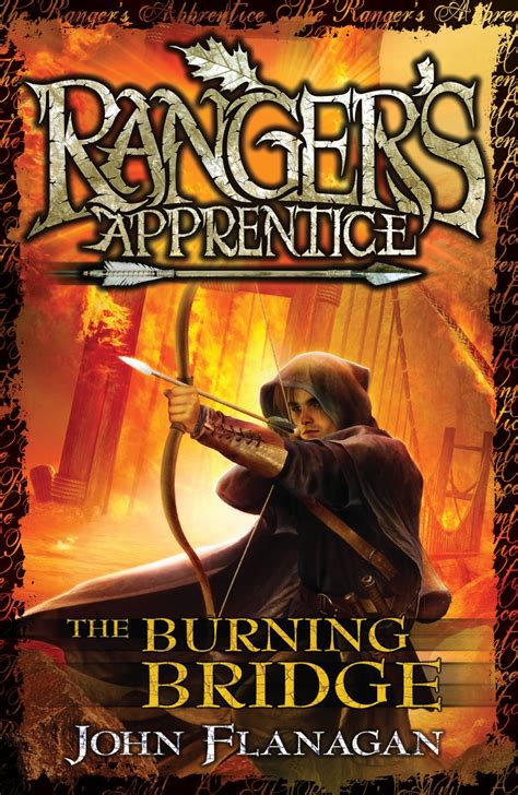 Read The Burning Bridge The Rangers Apprentice Book 2 By John 