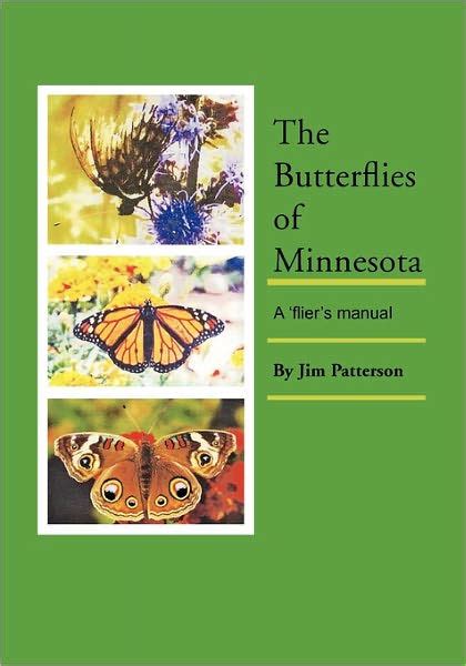 Download The Butterflies Of Minnesota A Fliers Manual 