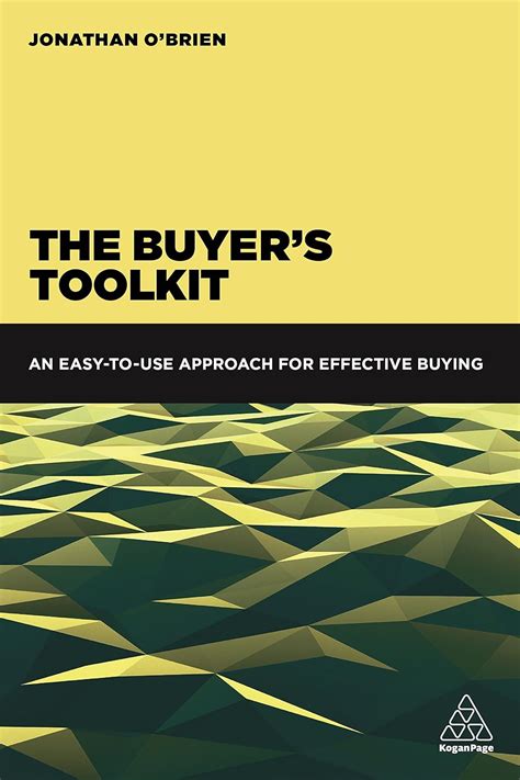 Download The Buyers Toolkit An Easy To Use Approach For Effective Buying 