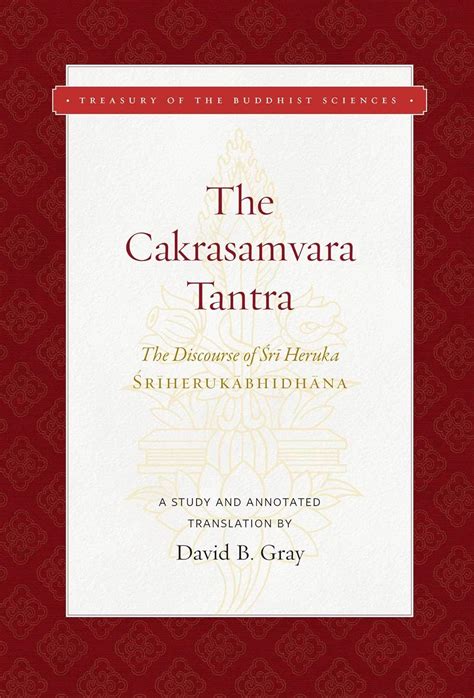 Read Online The Cakrasamvara Tantra The Discourse Of Sri Heruka A Study And Annotated Translation Treasury Of The Buddhist Sciences 