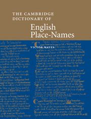Read The Cambridge Dictionary Of English Place Names Based On The Collections Of The English Place Name S 