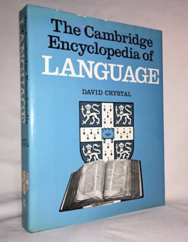 Read Online The Cambridge Encyclopedia Of Language 