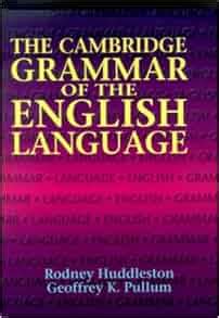 Read Online The Cambridge Grammar Of The English Language Rodney 