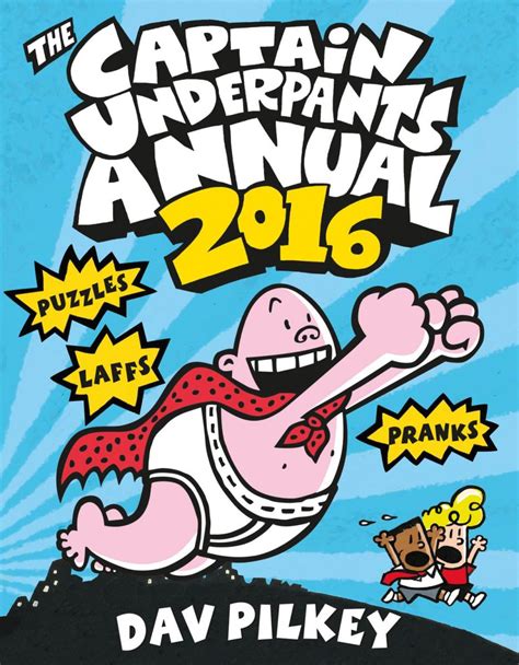 Read Online The Captain Underpants Annual 2016 