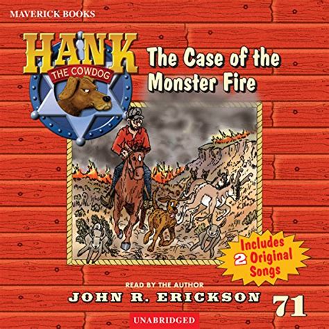 Read The Case Of The Monster Fire Hank The Cowdog 