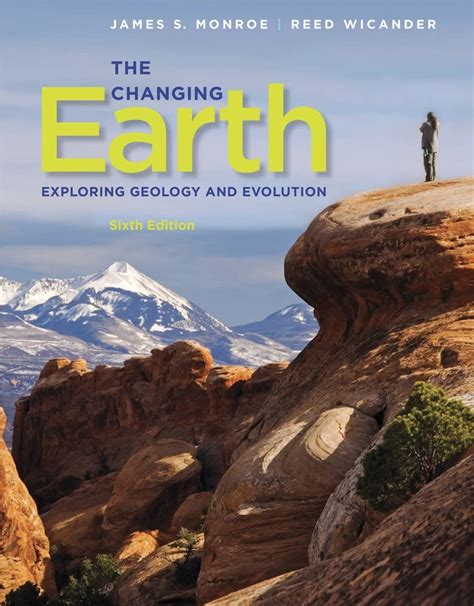 Read Online The Changing Earth Monroe 6Th Edition 