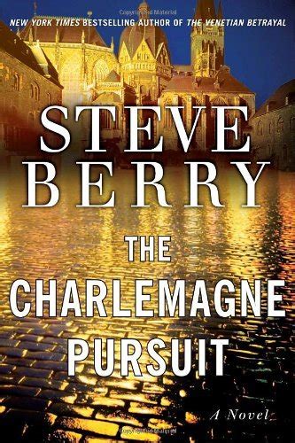 Read The Charlemagne Pursuit A Novel Xiuhuaore 