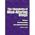 Download The Chemistry Of Mind Altering Drugs History Pharmacology And Cultural Context American Chemical Society Publication 