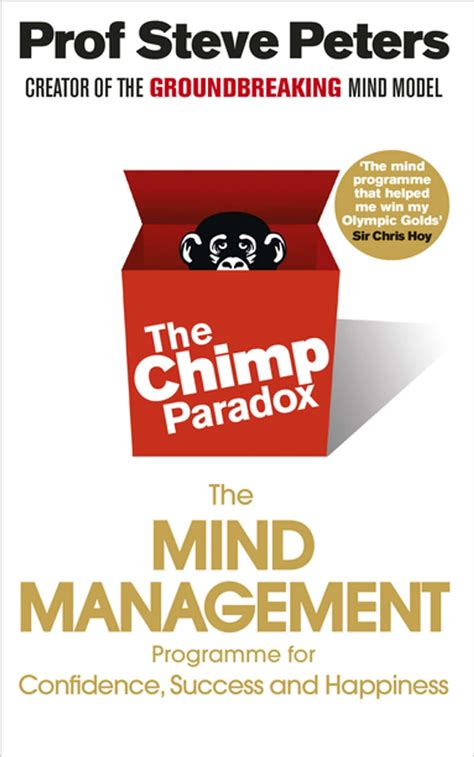 Read Online The Chimp Paradox The Mind Management Program To Help You Achieve Success Confidence And Happiness By Peters Steve 2013 Paperback 