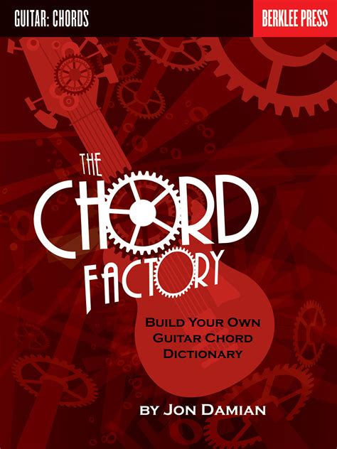 Full Download The Chord Factory Build Your Own Guitar Chord Dictionary 