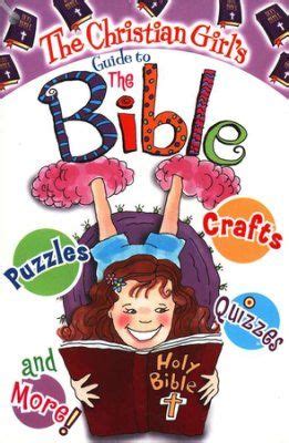 Full Download The Christian Girls Guide To The Bible 