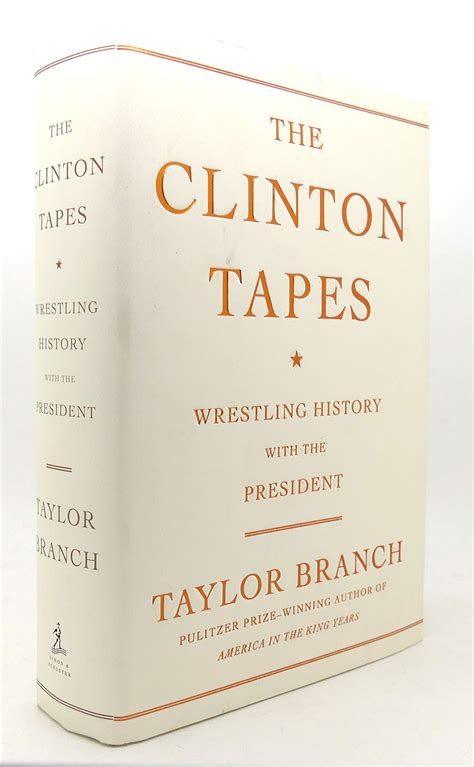 Full Download The Clinton Tapes Wrestling History With The President 