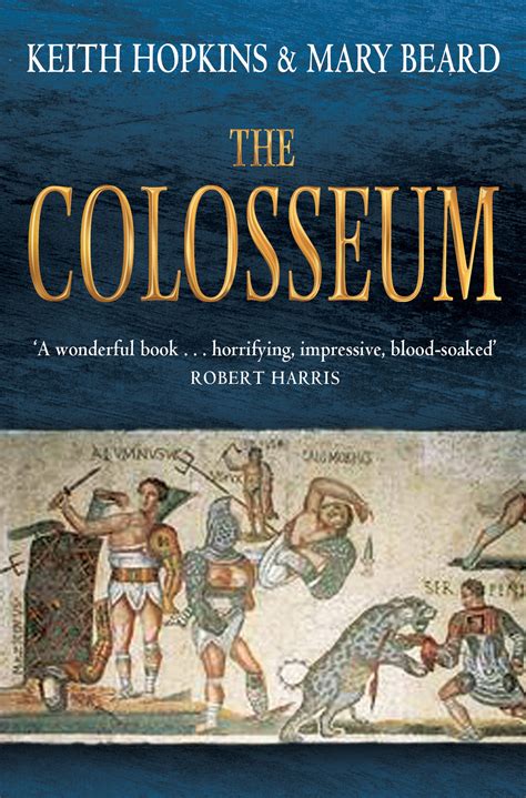 Full Download The Colosseum Keith Hopkins And Mary Beard 