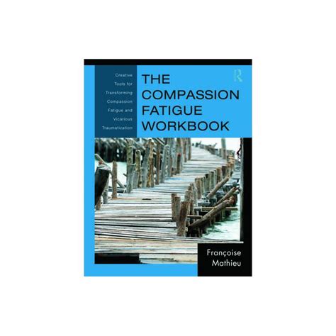 Download The Compassion Fatigue Workbook 