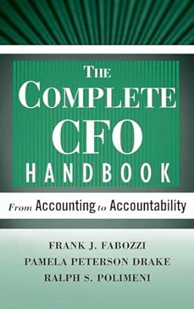 Read Online The Complete Cfo Handbook From Accounting To Accountability 