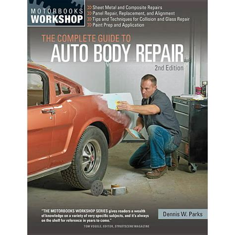 Full Download The Complete Guide To Auto Body Repair Motorbooks Workshop 