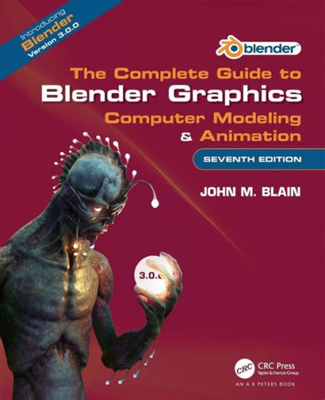 Download The Complete Guide To Blender Graphics Computer Modeling Animation Third Edition 