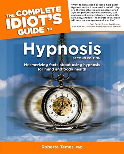 Read Online The Complete Idiot S Guide To Hypnosis 2Nd Edition 