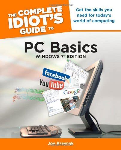Full Download The Complete Idiots Guide To Pc Basics Windows 7 Edition Complete Idiots Guides Computers 