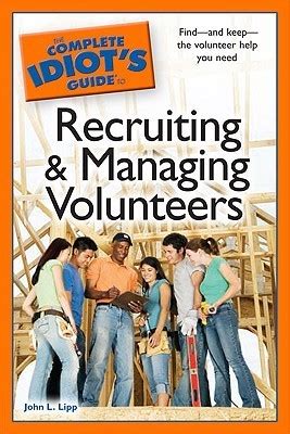 Download The Complete Idiots Guide To Recruiting And Managing Volunteers 