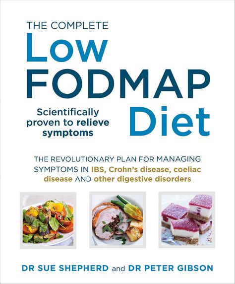 Read The Complete Low Fodmap Diet The Revolutionary Plan For Managing Symptoms In Ibs Crohns Disease Coeliac Disease And Other Digestive Disorders 