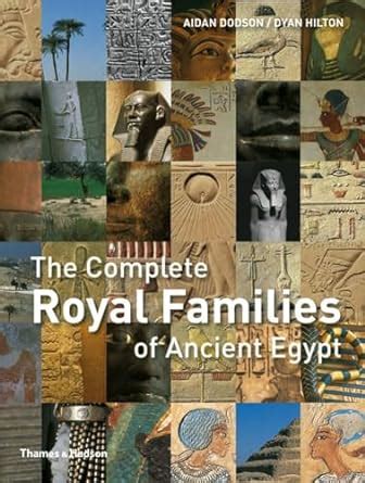 Read Online The Complete Royal Families Of Ancient Egypt Complete Series 