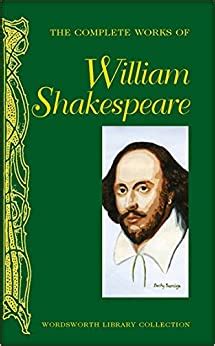 Read Online The Complete Works Of William Shakespeare Wordsworth Library Collection 