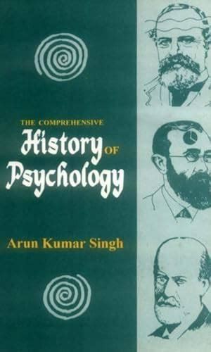 Read The Comprehensive History Of Psychology By Arun Kumar Singh 
