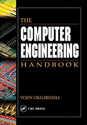 Read Online The Computer Engineering Handbook 