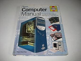 Full Download The Computer Manual The Step By Step Guide To Upgrading And Repairing A Pc 