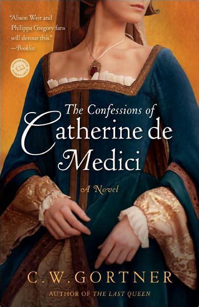 Read The Confessions Of Catherine De Medici 