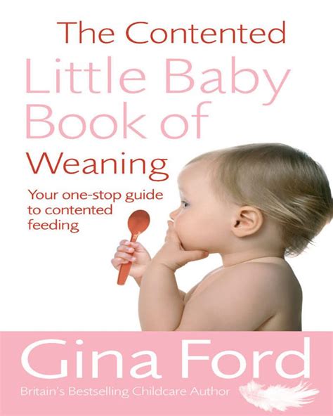 Read Online The Contented Little Baby Book Of Weaning 
