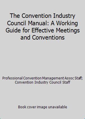 Read Online The Convention Industry Council International Manual 