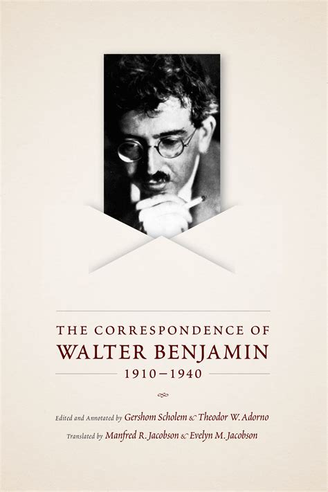 Read The Correspondence Of Walter Benjamin 19101940 