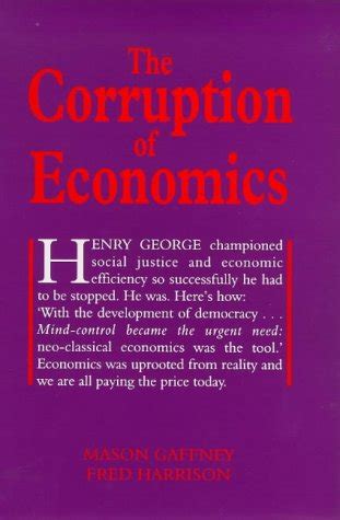 Read Online The Corruption Of Economics Georgist Paradigm 