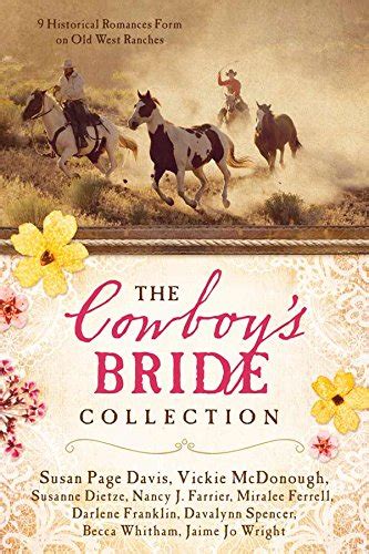 Read Online The Cowboys Bride Collection 9 Historical Romances Form On Old West Ranches 