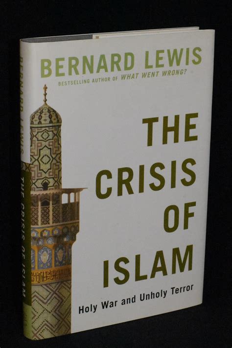 Read Online The Crisis Of Islam Holy War And Unholy Terror Bernard Lewis 